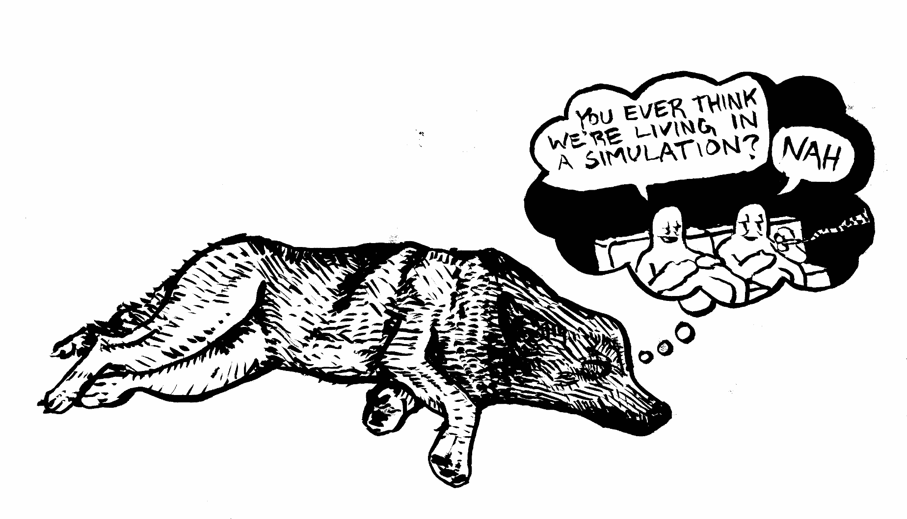 reality dog dream realistic stoner conversation lao tzu